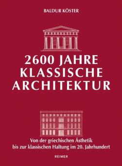 2600 Jahre klassische Architektur 